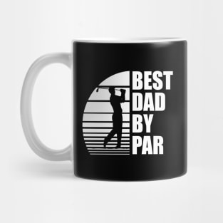 Golf Dad - Best Dad By Par w Mug
